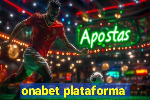 onabet plataforma